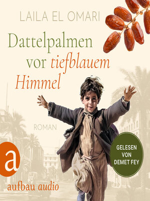 cover image of Dattelpalmen vor tiefblauem Himmel (Ungekürzt)